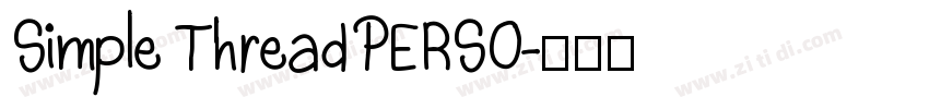 Simple Thread PERSO字体转换